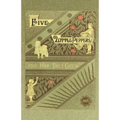 Applewood Books Books + Bookends Five Little Peppers And How They Grew